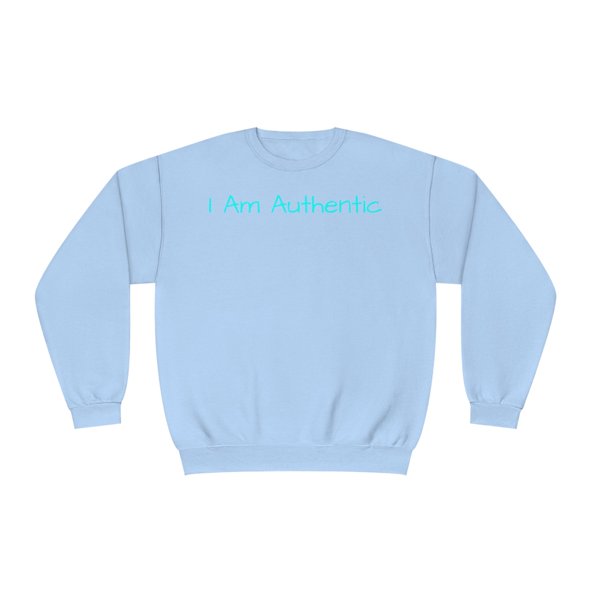 I Am Authentic Fleece Sweatshirt: Comfort & Positivity Sandstone Comfy Sweater Cozy Sweatshirt Crewneck Sweatshirt Fleece Pullover Graphic Sweatshirt Men's Sweatshirt Streatwear Sweatshirt Warm Outerwear Women's Sweatshirt Sweatshirt 10179174511235655538_2048 Printify
