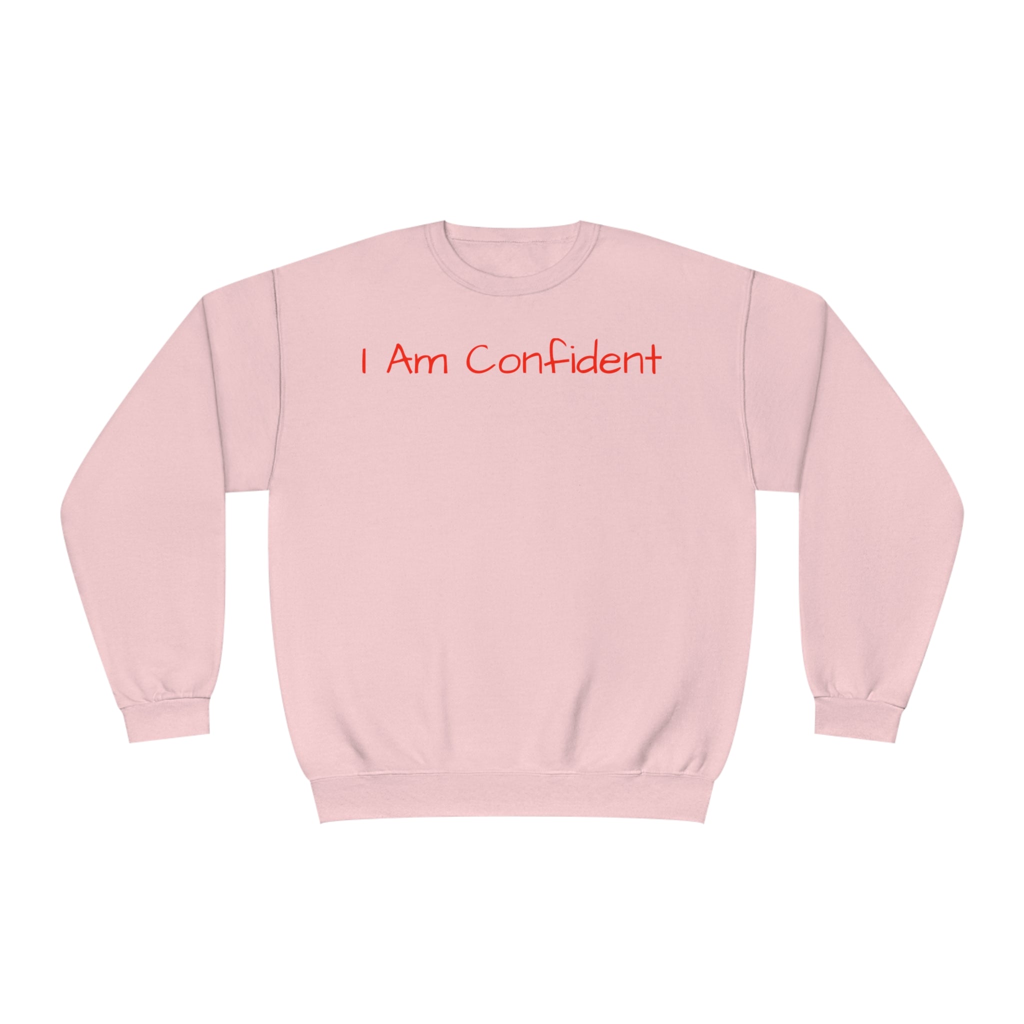 I Am Confident Fleece sweatshirt - Unleash Confidence Light Blue Comfy Sweater Cozy Sweatshirt Crewneck Sweatshirt Fleece Pullover Graphic Sweatshirt Men's Sweatshirt Streatwear Sweatshirt Warm Outerwear Women's Sweatshirt Sweatshirt 10914224965609036425_2048 Printify