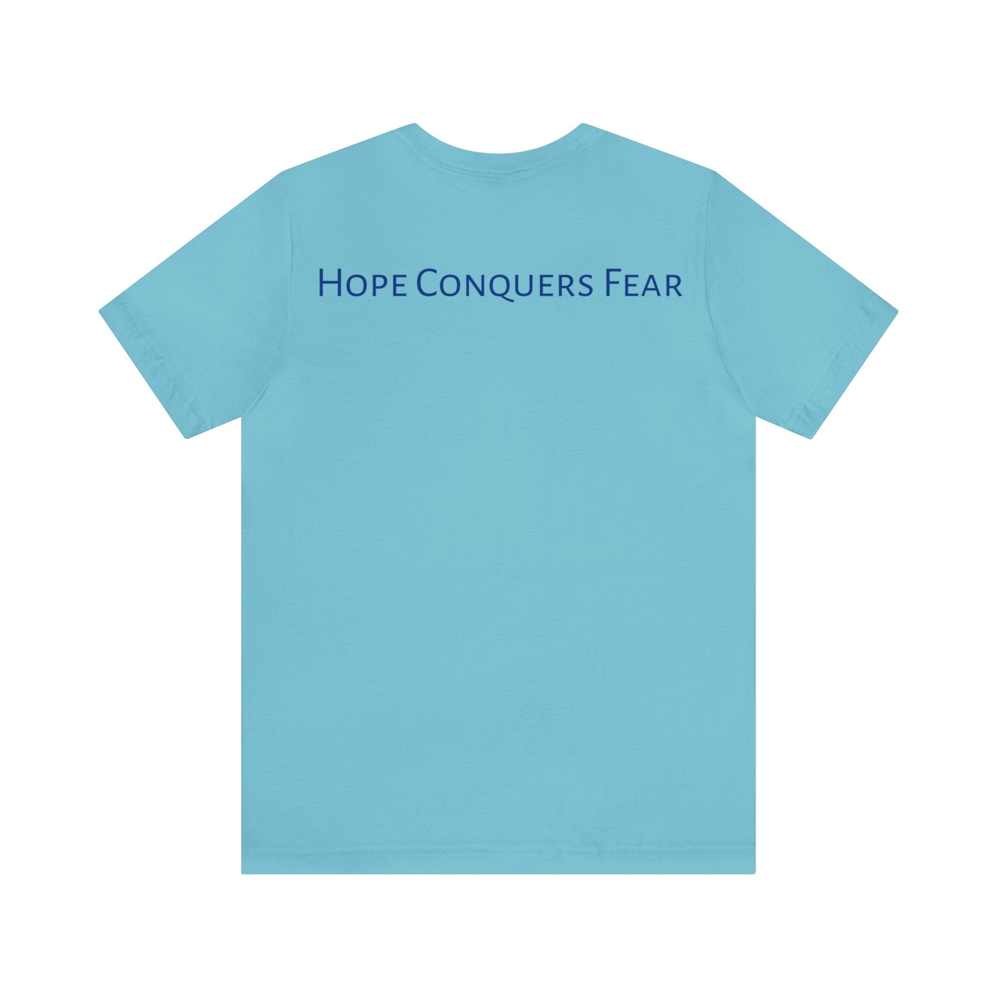 Hope Conquers Fear Jersey Tee - Bella+Canvas 3001 Heather Ice Blue Airlume Cotton Bella+Canvas 3001 Crew Neckline Jersey Short Sleeve Lightweight Fabric Mental Health Support Retail Fit Tear-away Label Tee Unisex Tee T-Shirt 11396919728494197989_2048 Printify