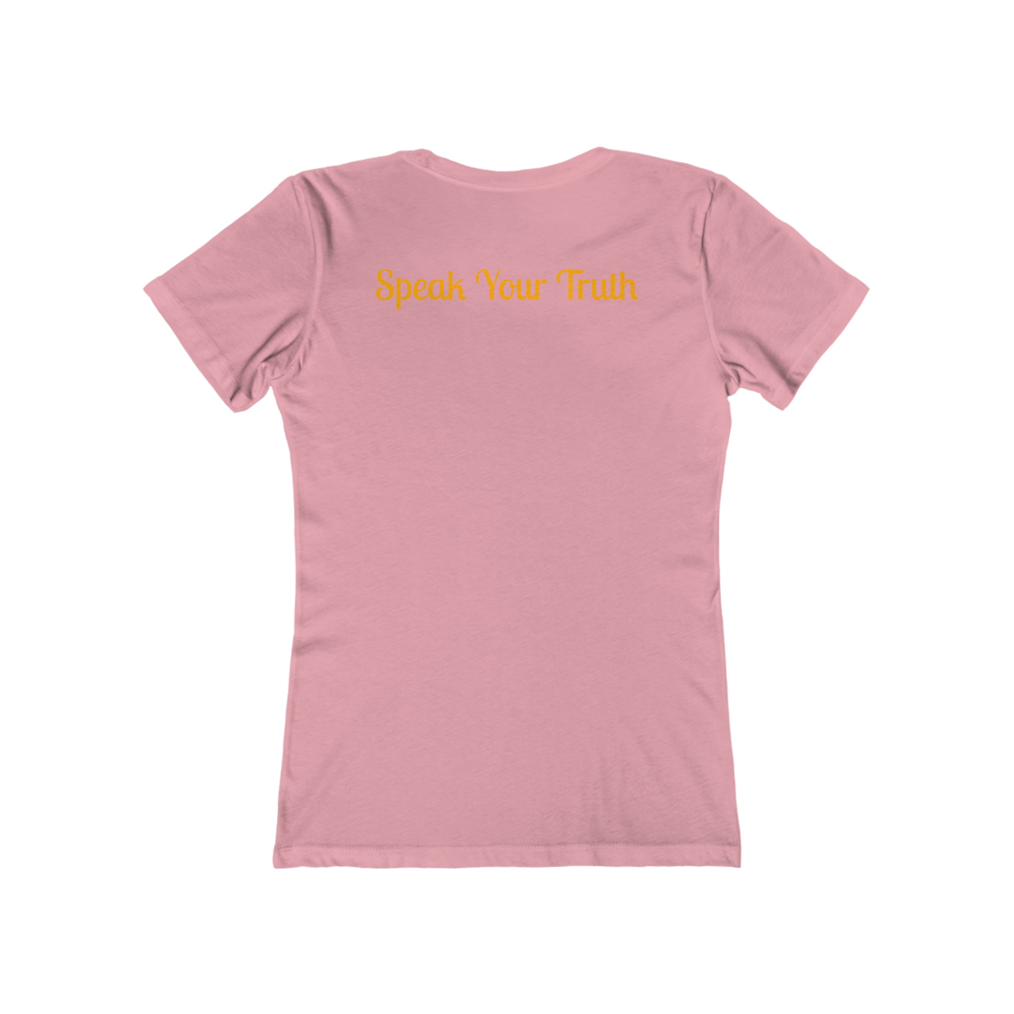Speak Your Truth Boyfriend Tee: Advocate Authenticity Solid Light Pink Awareness Break the Stigma Mental Health Support Pledge Donation slim fit shirt Tee women shirt T-Shirt 11849755538425657830_2048_0098a087-f801-49e0-94b4-be920777e8a9 Printify