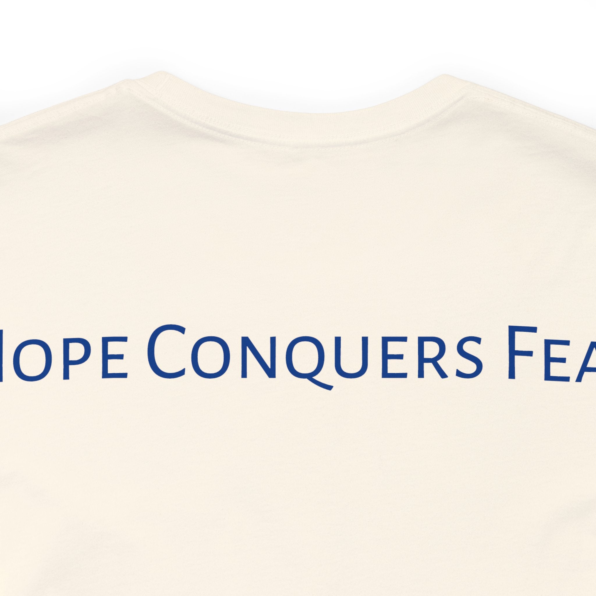 Hope Conquers Fear Jersey Tee - Bella+Canvas 3001 Heather Ice Blue Airlume Cotton Bella+Canvas 3001 Crew Neckline Jersey Short Sleeve Lightweight Fabric Mental Health Support Retail Fit Tear-away Label Tee Unisex Tee T-Shirt 12632003269921936953_2048 Printify