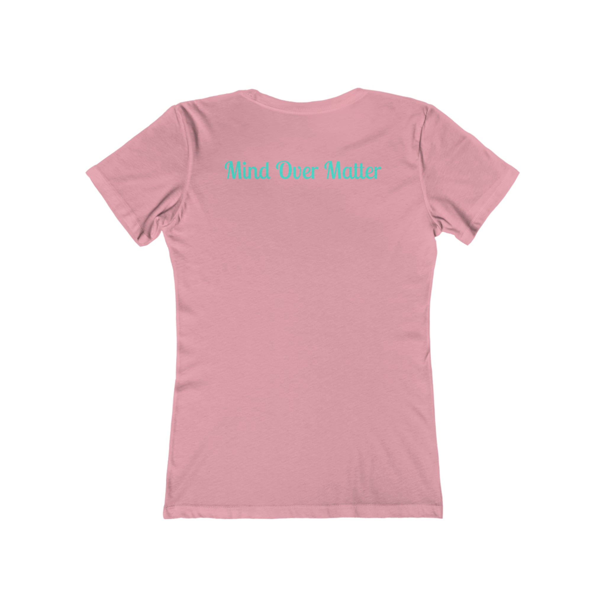 Mind over Matter Boyfriend Tee: empower your mindset Solid Light Pink Awareness Break the Stigma Mental Health Support Pledge Donation slim fit shirt Tee women shirt T-Shirt 3270399673540754352_2048_e16d5546-175d-492a-a1be-a5b75a491681 Printify