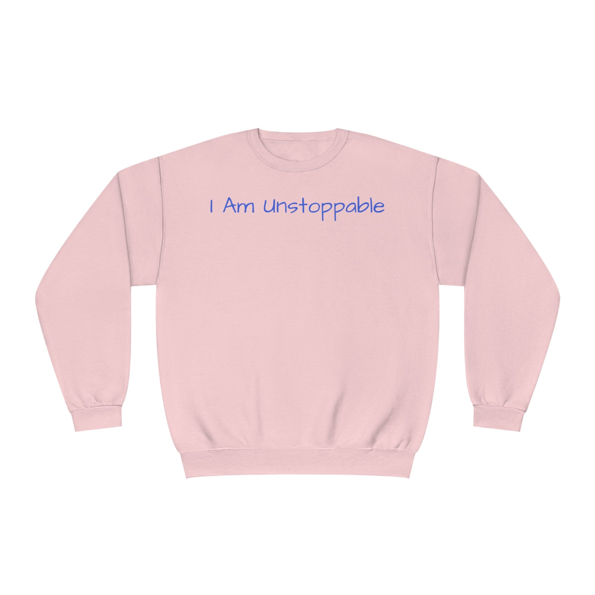 I Am Unstoppable Fleece Sweatshirt: Empowering Sandstone Comfy Sweater Cozy Sweatshirt Crewneck Sweatshirt Fleece Pullover Graphic Sweatshirt Men's Sweatshirt Streatwear Sweatshirt Warm Outerwear Women's Sweatshirt Sweatshirt 3865447802539174155_2048 Printify