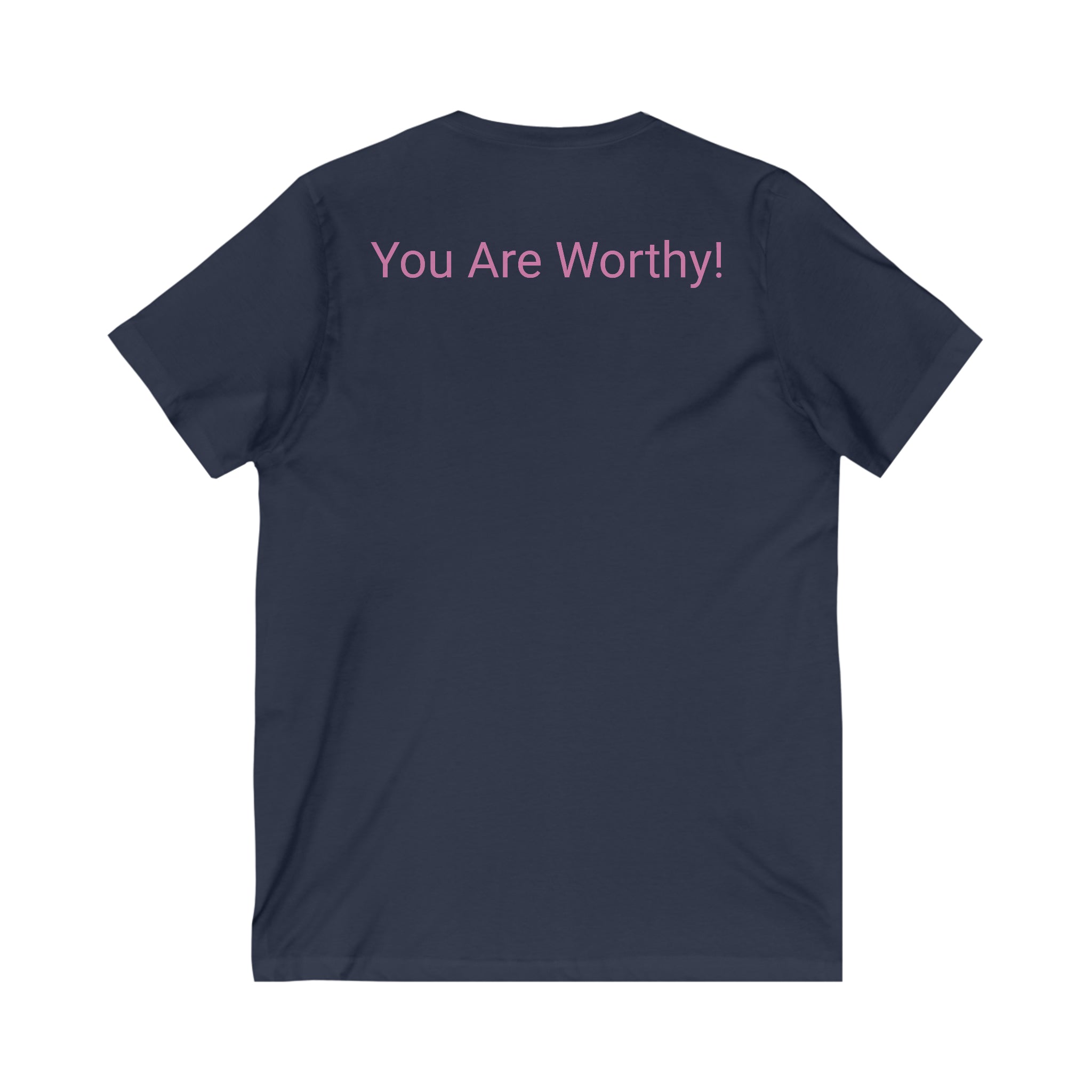 You Are Worthy! V-Neck T-Shirt Navy Athleisure Wear Casual Hoodie Comfort Hoodie Cozy Hoodie Graphic Hoodie Hooded Sweatshirt Hoodie Men's Hoodie Pullover Hoodie Women's Hoodie V-neck 4047440362077420236_2048 Printify