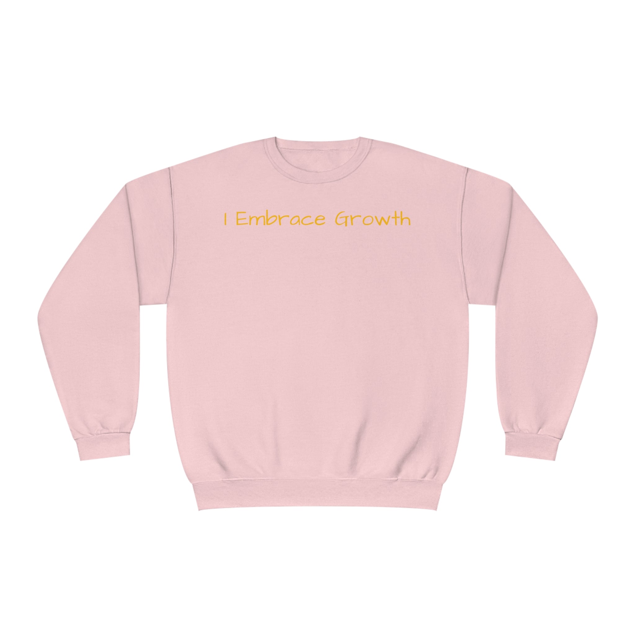 I Embrace Growth Fleece Sweatshirt: Comfort & Style Sandstone Comfy Sweater Cozy Sweatshirt Crewneck Sweatshirt Fleece Pullover Graphic Sweatshirt Men's Sweatshirt Streatwear Sweatshirt Warm Outerwear Women's Sweatshirt Sweatshirt 518202022352670895_2048 Printify