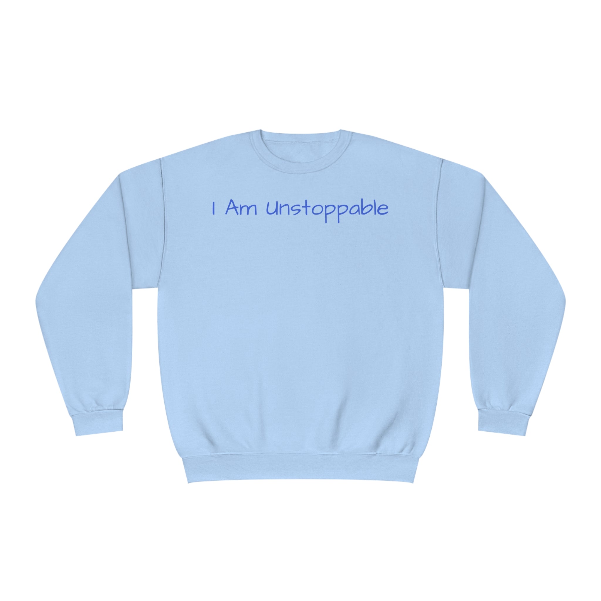 I Am Unstoppable Fleece Sweatshirt: Empowering Sandstone Comfy Sweater Cozy Sweatshirt Crewneck Sweatshirt Fleece Pullover Graphic Sweatshirt Men's Sweatshirt Streatwear Sweatshirt Warm Outerwear Women's Sweatshirt Sweatshirt 5591549140657908877_2048 Printify