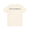 Find Your Balance Jersey Tee - Bella+Canvas 3001 Heather Mauve Airlume Cotton Bella+Canvas 3001 Crew Neckline Jersey Short Sleeve Lightweight Fabric Mental Health Support Retail Fit Tear-away Label Tee Unisex Tee T-Shirt 5883597774707597350_2048 Printify