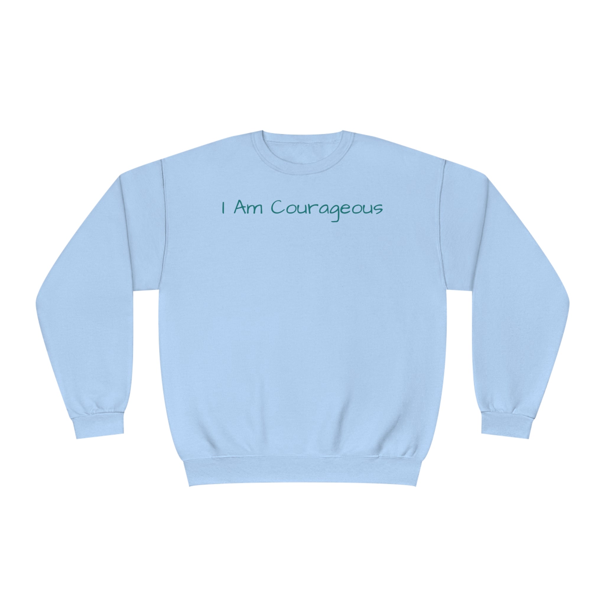 I Am Courageous Fleece: Comfort & Empowerment Sandstone Comfy Sweater Cozy Sweatshirt Crewneck Sweatshirt Fleece Pullover Graphic Sweatshirt Men's Sweatshirt Streatwear Sweatshirt Warm Outerwear Women's Sweatshirt Sweatshirt 6500452285724482247_2048 Printify