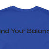 Find Your Balance Jersey Tee - Bella+Canvas 3001 Heather Mauve Airlume Cotton Bella+Canvas 3001 Crew Neckline Jersey Short Sleeve Lightweight Fabric Mental Health Support Retail Fit Tear-away Label Tee Unisex Tee T-Shirt 6733609963171604781_2048_609d8a0c-b52f-4147-a8a8-4358099a9a65 Printify