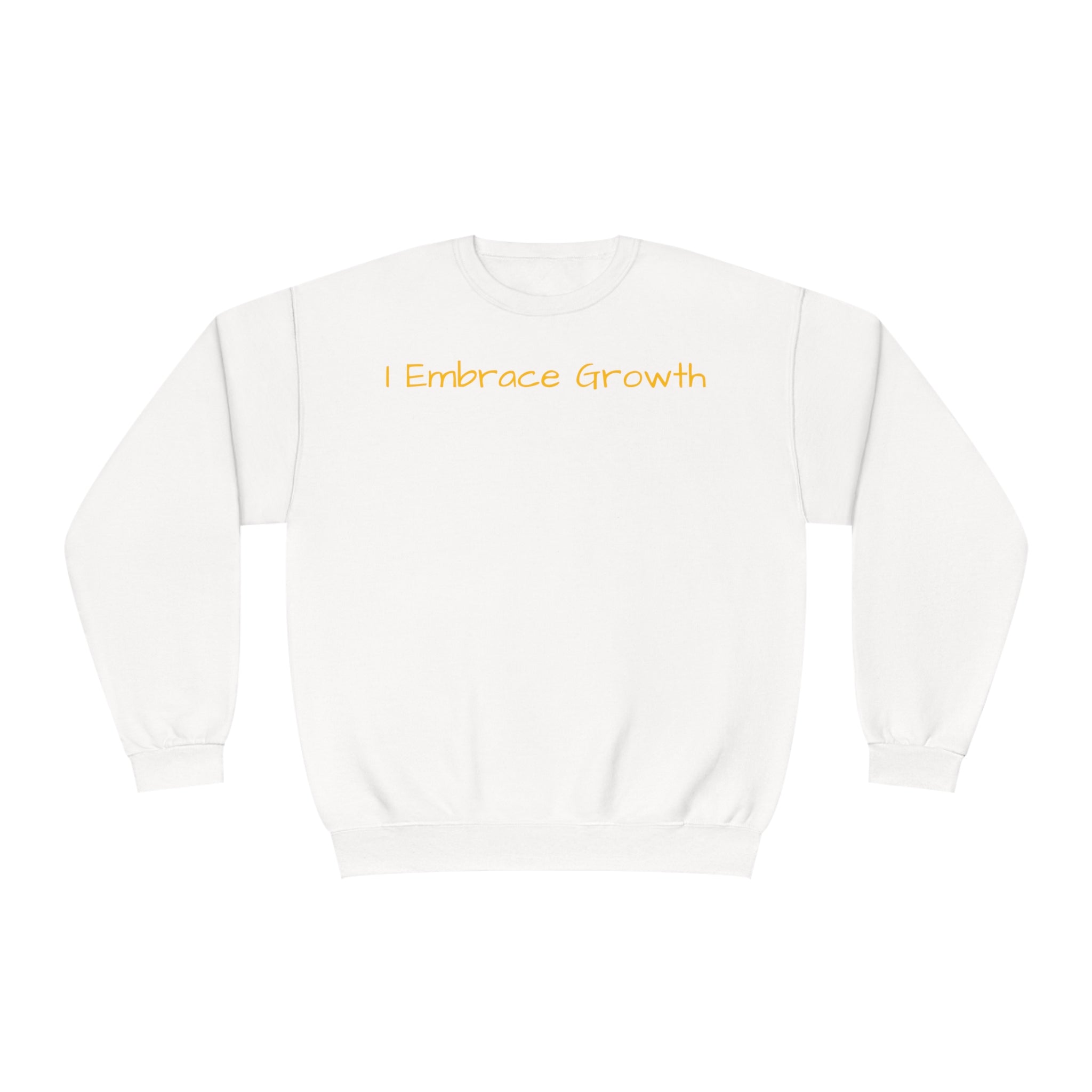 I Embrace Growth Fleece Sweatshirt: Comfort & Style Sandstone Comfy Sweater Cozy Sweatshirt Crewneck Sweatshirt Fleece Pullover Graphic Sweatshirt Men's Sweatshirt Streatwear Sweatshirt Warm Outerwear Women's Sweatshirt Sweatshirt 6793802662470794207_2048 Printify