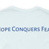 Hope Conquers Fear Jersey Tee - Bella+Canvas 3001 Heather Ice Blue Airlume Cotton Bella+Canvas 3001 Crew Neckline Jersey Short Sleeve Lightweight Fabric Mental Health Support Retail Fit Tear-away Label Tee Unisex Tee T-Shirt 8899243460456734872_2048 Printify